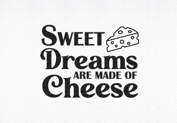 Cheese Board Saying Svg, Sweet Dreams Review