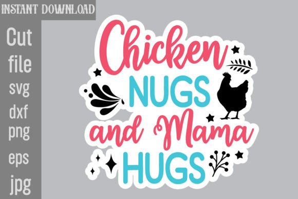Chicken Nugs and Mama Hugs SVG Stickers Review