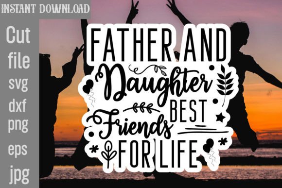 Father and Daughter Best Friends for Life Review