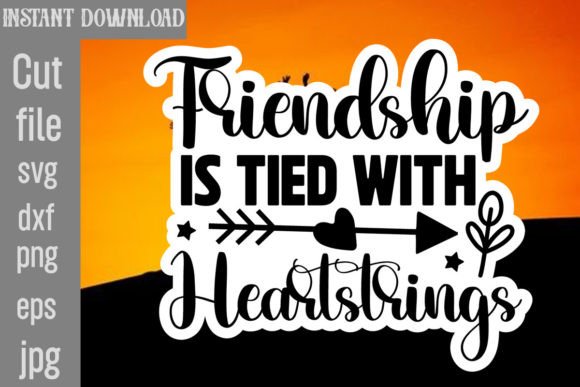 Friendship is Tied with Heartstrings SVG Review