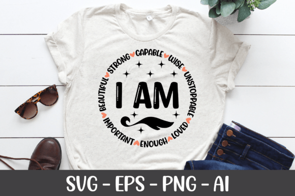 I Am Strong Beautiful Capable Enough SVG Review