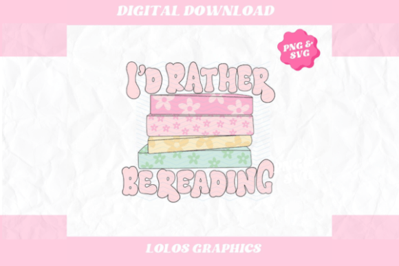 I d Rather Be Reading SVG PNG: A Designer Review