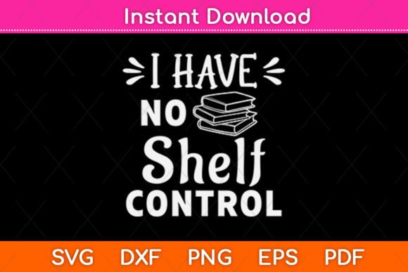 I Have No Shelf Control Funny Library Design Review