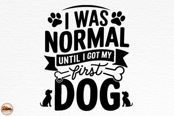 I Was Normal Until I Got My First Dog Review