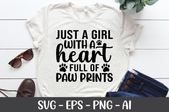 Just a Girl with a Heart Full of Paw SVG Review