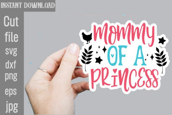 Review: Mommy of a Princess SVG Stickers for Embroidery