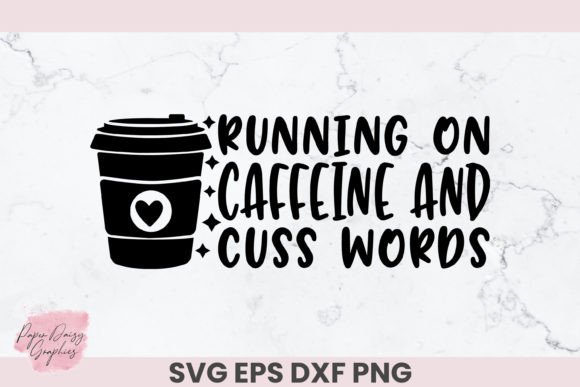 Running on Caffeine and Cuss Words SVG Review
