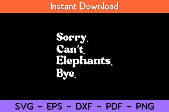 Sorry Can’t Elephant Bye: A Designer’s Review